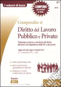 Compendio di diritto del lavoro pubblico e privato