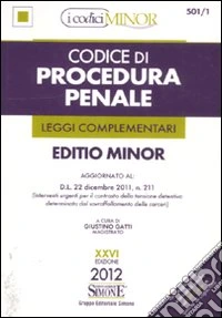 Codice di procedura penale e leggi complementari. Ediz. minor
