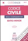 Codice civile e leggi complementari. Ediz. minor libro