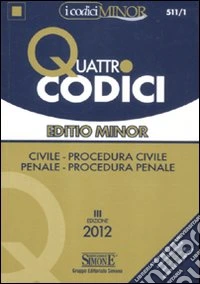 Quattro codici. Ediz. minor