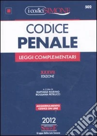 Codice penale e leggi complementari libro