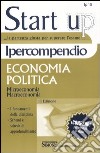 Ipercompendio economia politica. Microeconomia. Macroeconomia libro