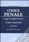 Codice penale e leggi complementari. Codice Zanardelli libro