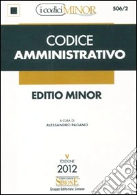 Codice amministrativo. Ediz. minor libro