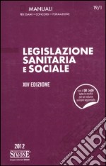 Legislazione sanitaria e sociale libro