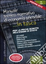 Manuale tecnico-normativo di economia aziendale libro