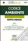 Codice ambiente. Ediz. minore libro