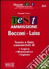 Test ammissione Bocconi-Luiss. Teoria e quiz commentati di logica, matematica, inglese libro