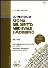 Compendio di storia del diritto medievale e moderno libro