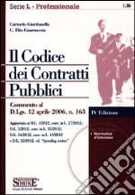 Il codice dei contratti pubblici. Con CD-ROM libro