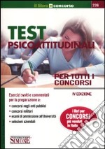 Test psicoattitudinali per tutti i concorsi