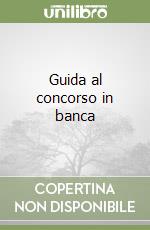 Guida al concorso in banca libro