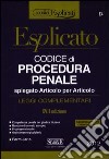 Codice di procedura penale spiegato articolo per articolo. Leggi complementari libro