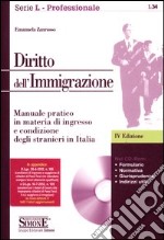 Diritto dell’immigrazione. Manuale pratico in materia di ingresso e condizi libro usato