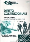 Diritto costituzionale. Manuale di base per la preparazione alla prova orale libro