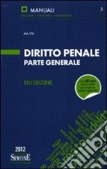 Diritto penale. Parte generale libro