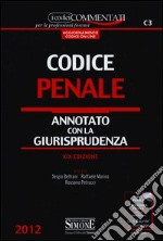 Codice penale. Annotato con la giurisprudenza libro