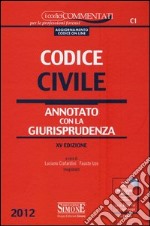 Codice civile. Annotato con la giurisprudenza libro