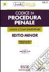 Codice di procedura penale e leggi complementari. Ediz. minor libro