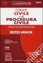 Codice civile e di procedura civile. Leggi complementari. Ediz. minor libro