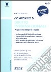 Compendio di diritto internazionale. Programma completo di esame libro