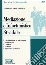 Mediazione e infortunistica stradale