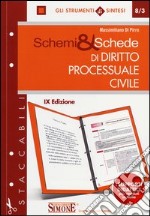 Schemi & schede staccabili di diritto processuale civile