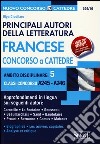 Principali autori della letteratura francese. Concorso a cattedre. Ambito disciplinare 5. Classi concorso A245-A246 libro