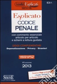 Codice penale esplicato. Ediz. minore libro