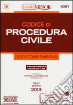 Codice di procedura civile. Leggi complementari. Ediz. minor libro