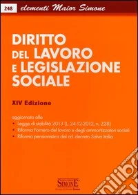 Diritto del lavoro e legislazione sociale libro