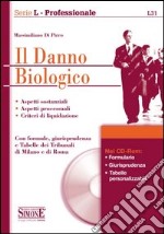 Il danno biologico. Con CD-ROM