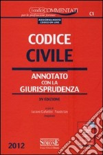 Codice civile. Annotato con la giurisprudenza-Appendice di aggiornamento ai codici civile e penale. Con CD-ROM libro