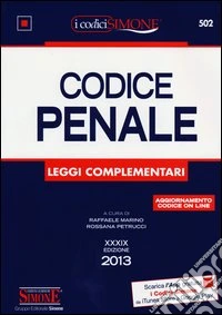 Codice penale. Leggi complementari libro