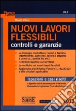 Nuovi lavori flessibili. Controlli e garanzie