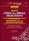 Nuovo codice della strada e regolamento annotato con la giurisprudenza-Segnaletica a colori. Con aggiornamento online libro