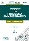 Codice del processo amministrativo. Ediz. minore libro