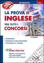 La prova di inglese per tutti i concorsi libro