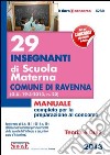 29 insegnanti di scuola materna. Comune di Ravenna libro