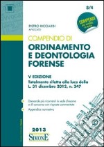 Compendio di ordinamento e deontologia forense