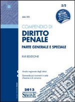 Compendio di diritto penale. Parte generale e speciale libro