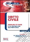 Diritto civile. Manuale di base per la preparazione alla prova orale libro