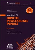 Manuale di diritto processuale penale libro