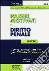 Pareri motivati di diritto penale libro