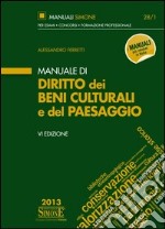 Manuale di diritto dei beni culturali e del paesaggio libro