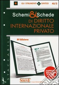 Schemi & schede di diritto internazionale privato