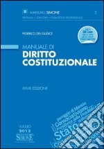 Manuale di diritto costituzionale libro