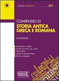 Compendio di storia antica greca e romana