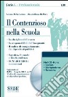 Il contenzioso nella scuola. Con CD-ROM libro