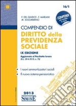 Compendio di diritto della previdenza sociale libro